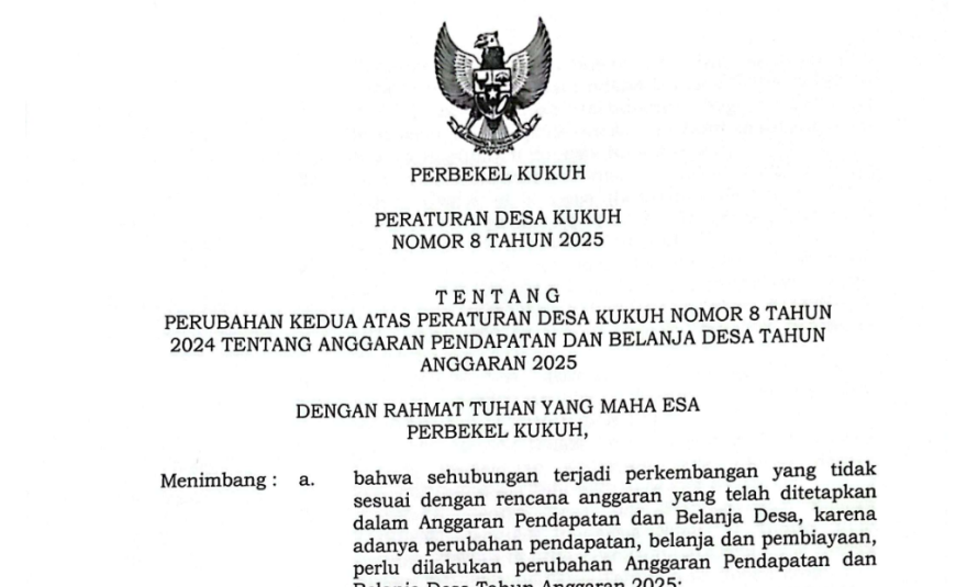 PERATURAN DESA KUKUH NOMOR 8 TAHUN 2025 TENTANG PERUBAHAN KEDUA ATAS PERATURAN DESA KUKUH NOMOR 8 TAHUN 2024 TENTANG ANGGARAN PENDAPATAN DAN BELANJA DESA TAHUN ANGGARAN 2025
